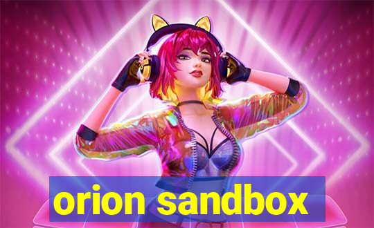 orion sandbox