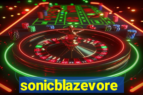 sonicblazevore