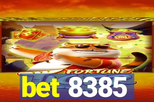 bet 8385