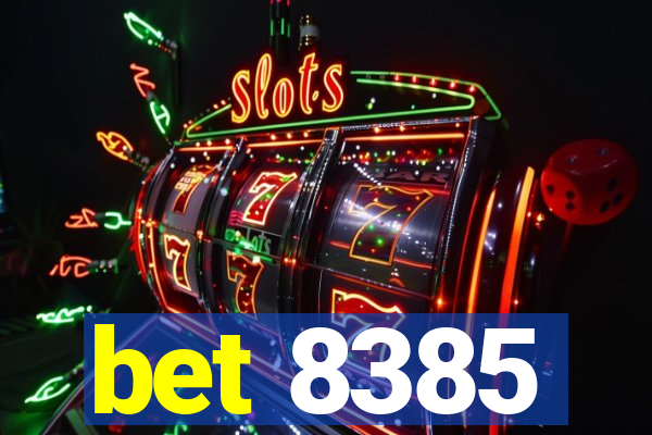 bet 8385