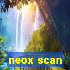 neox scan