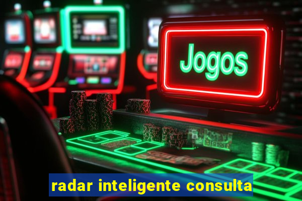 radar inteligente consulta