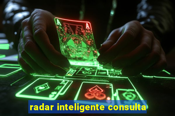 radar inteligente consulta