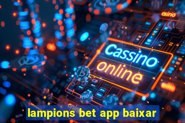 lampions bet app baixar