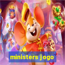 ministers jogo