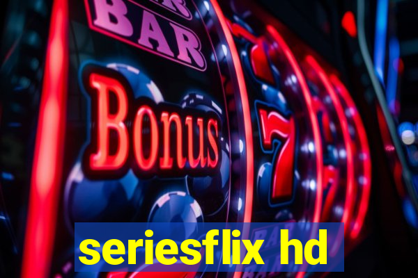 seriesflix hd