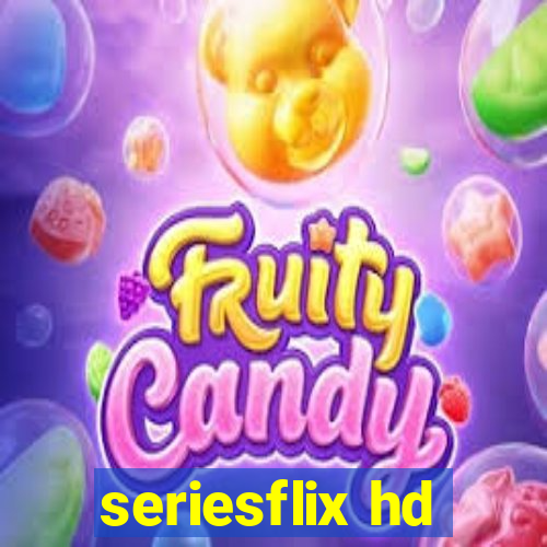 seriesflix hd