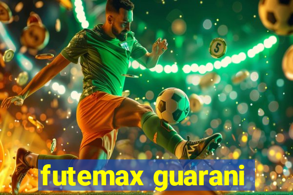 futemax guarani