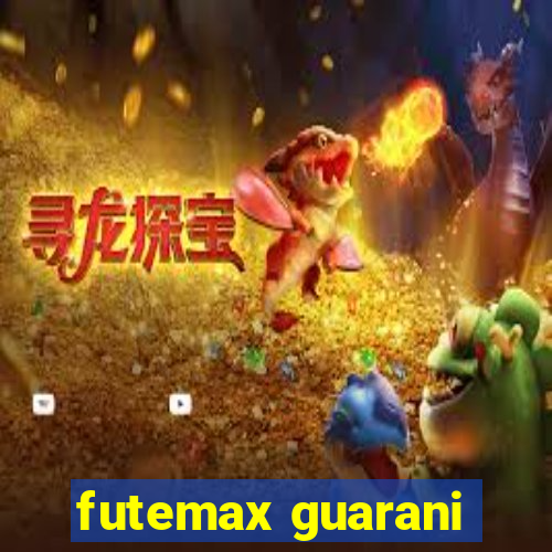 futemax guarani