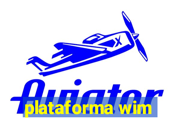 plataforma wim