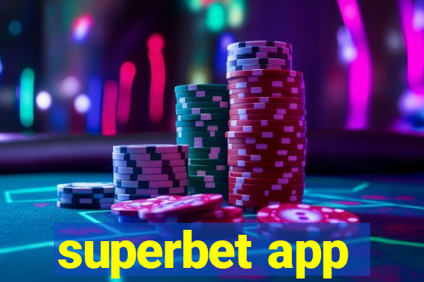 superbet app