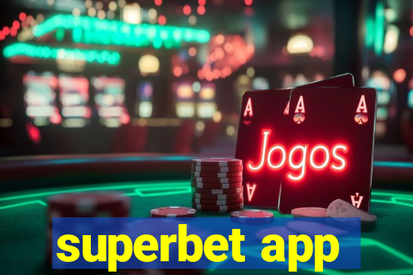 superbet app