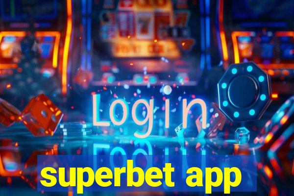 superbet app