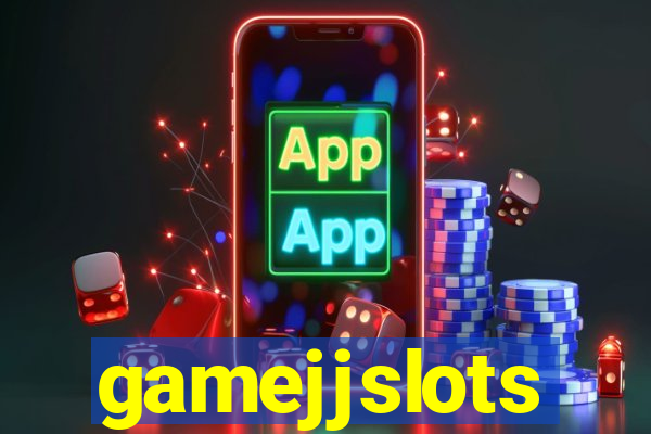 gamejjslots