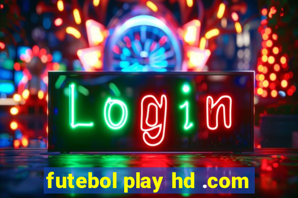 futebol play hd .com