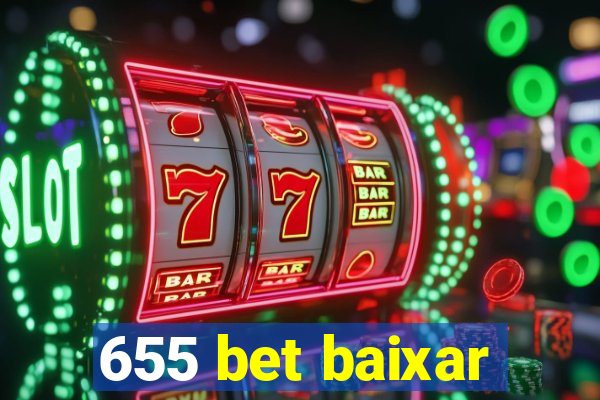 655 bet baixar