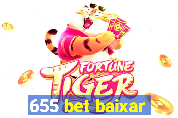 655 bet baixar