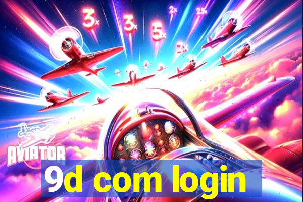 9d com login