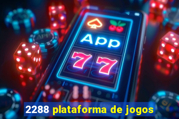 2288 plataforma de jogos