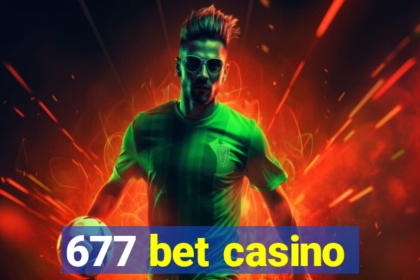 677 bet casino