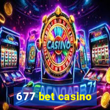 677 bet casino