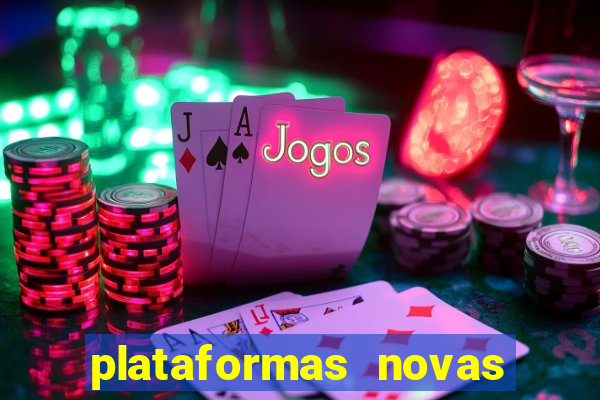 plataformas novas da bet