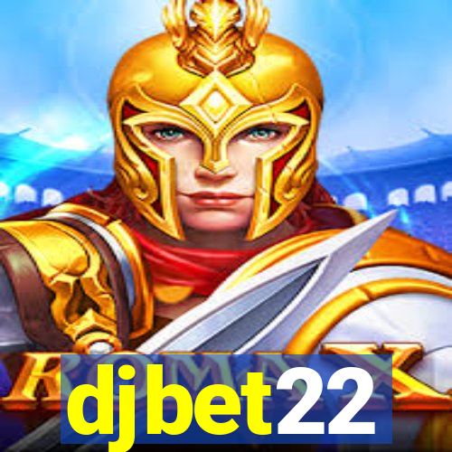 djbet22