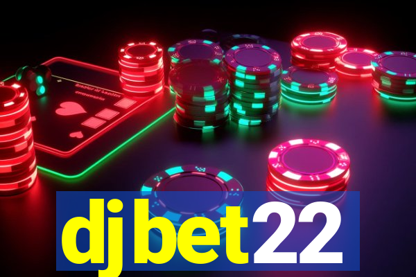 djbet22