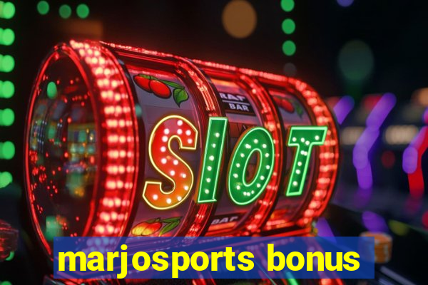 marjosports bonus