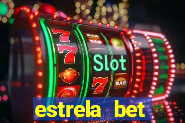 estrela bet horarios pagantes