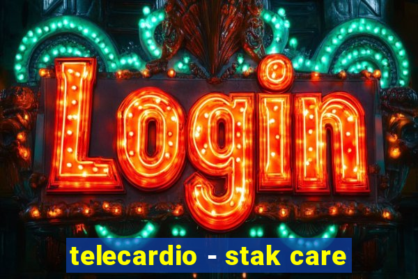 telecardio - stak care