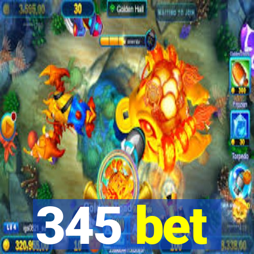 345 bet