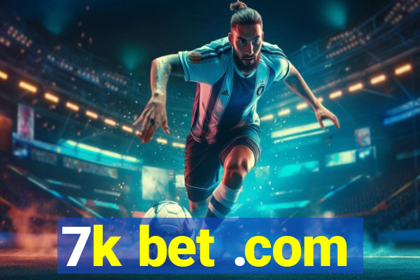 7k bet .com