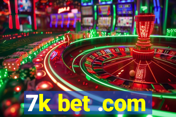 7k bet .com