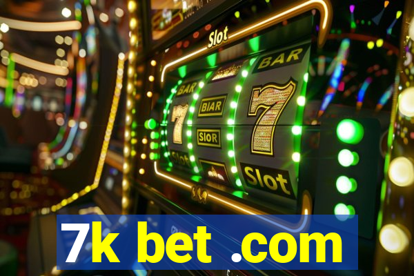 7k bet .com