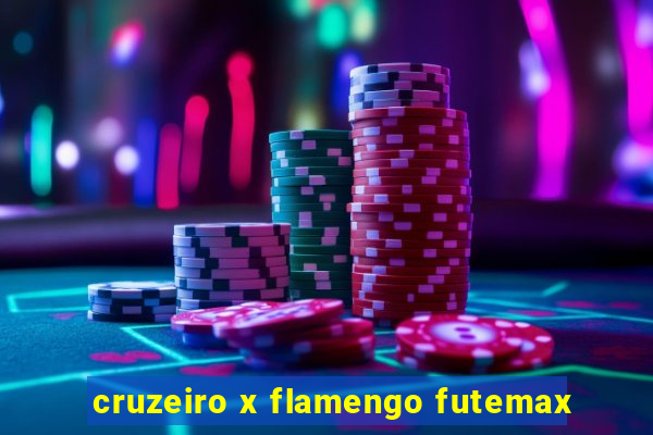 cruzeiro x flamengo futemax