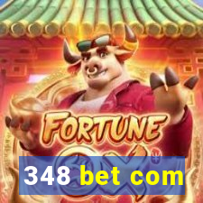 348 bet com