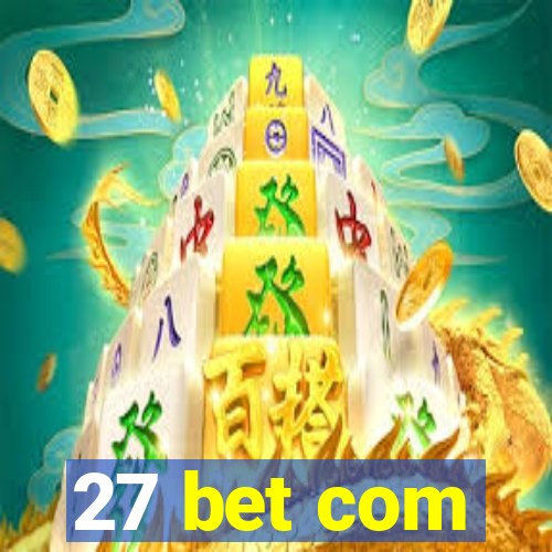 27 bet com