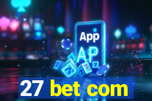 27 bet com