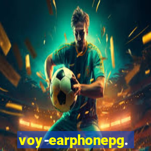 voy-earphonepg.com