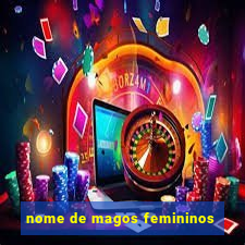 nome de magos femininos