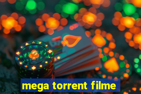 mega torrent filme