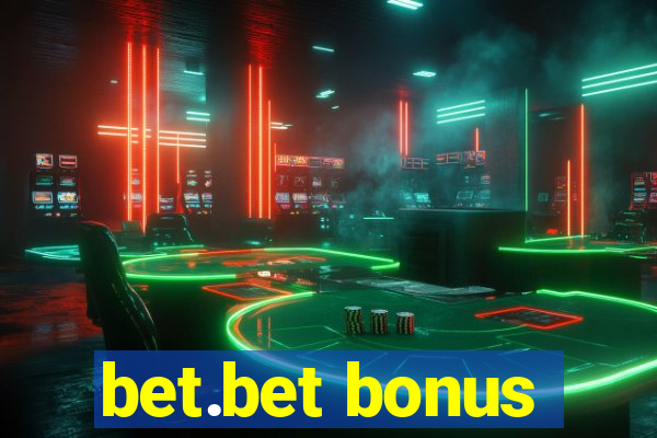 bet.bet bonus