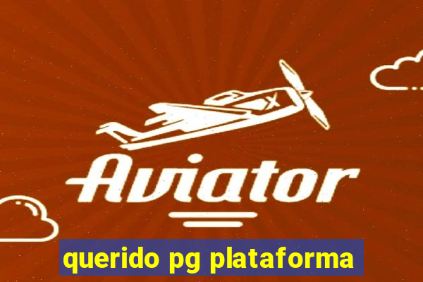 querido pg plataforma