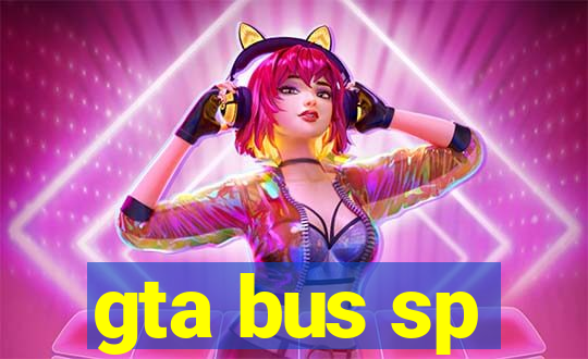 gta bus sp