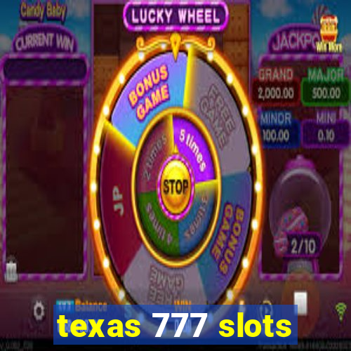 texas 777 slots