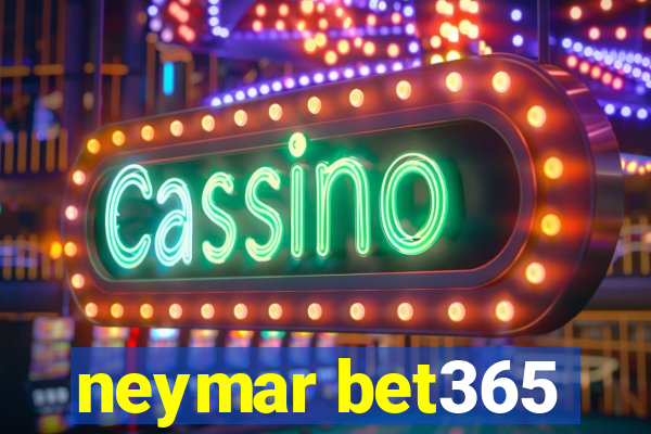 neymar bet365