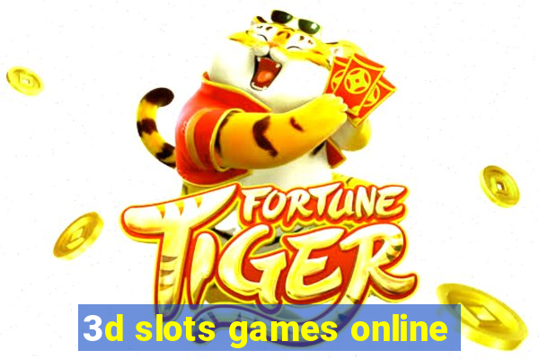 3d slots games online