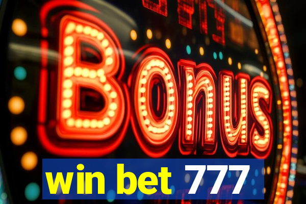 win bet 777