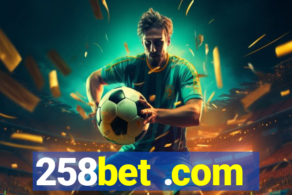 258bet .com